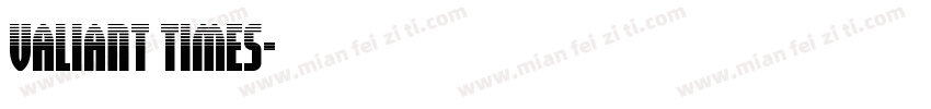 valiant times字体转换